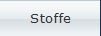 Stoffe